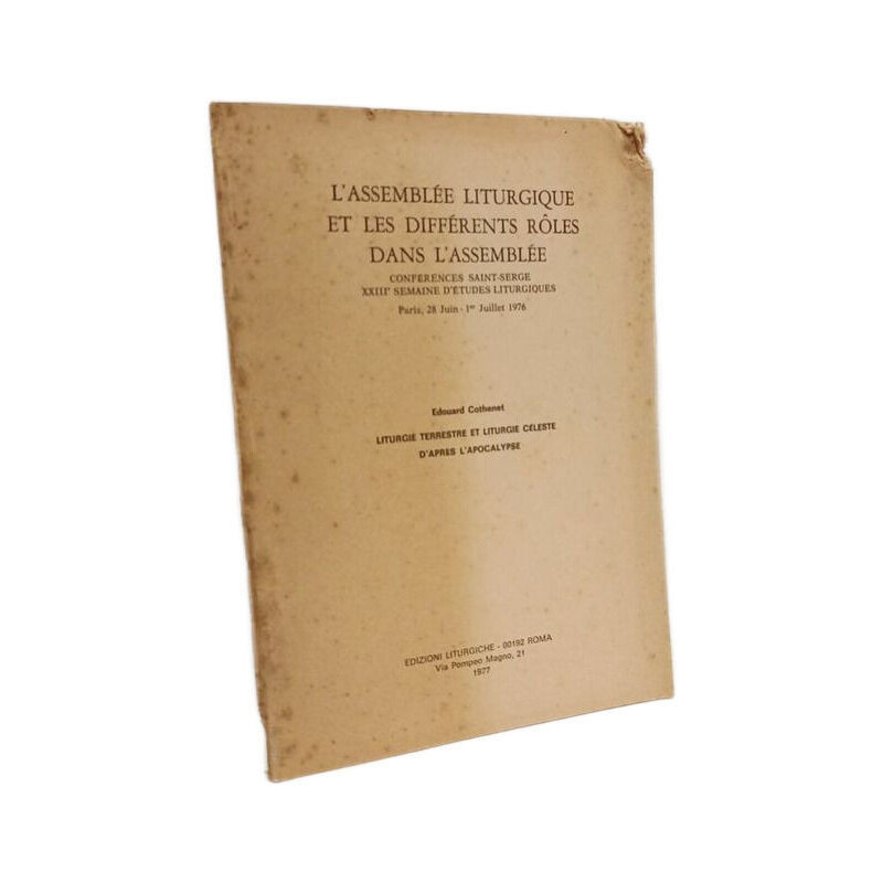 L'assemblée liturgique et les différents rôles dans l'assemblée