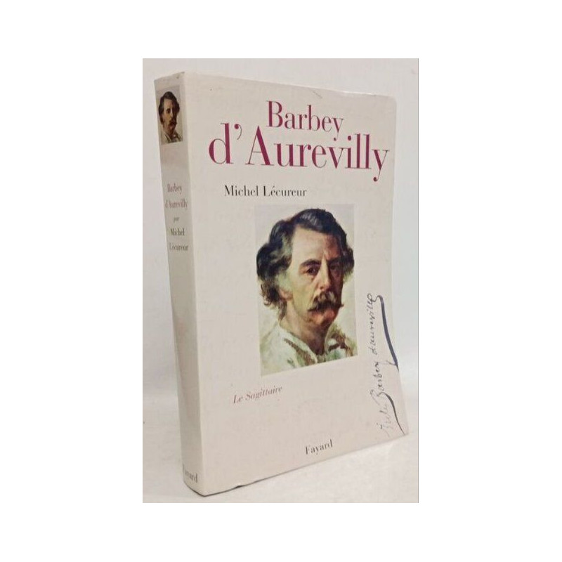 Barbey d'Aurevilly: Le Sagittaire