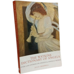 The Watkins Dictionary of Angels