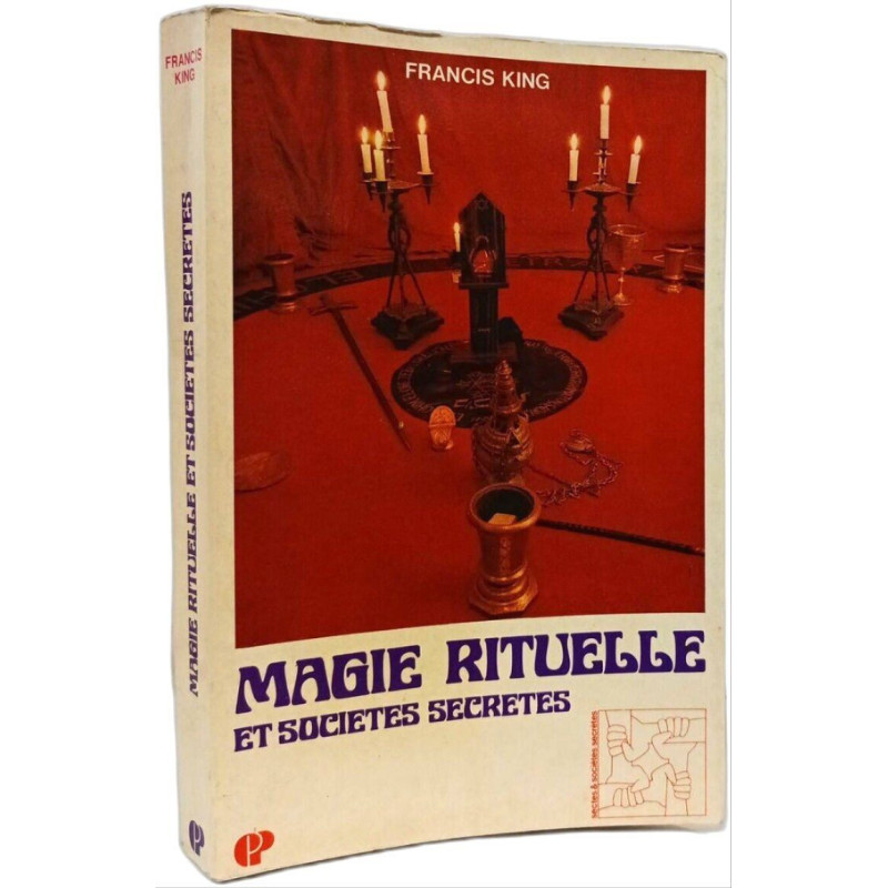 Magie rituelle et sociétés secrètes