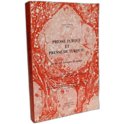 Presse turque et presse de Turquie - actes des colloques d'Istanbul