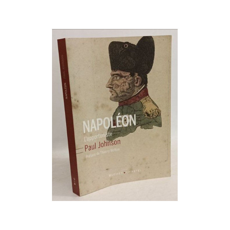 Napoléon: L'opportuniste