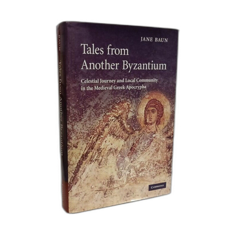Tales from Another Byzantium: Celestial Journey and Local...