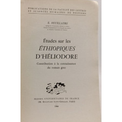 Études sur les Éthiopiques d'Héliodore