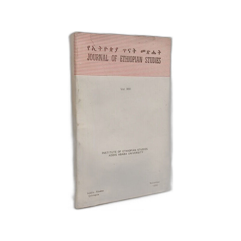 Journal of Ethiopian Studies - VOL. XXI --- November 1988