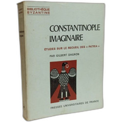 Naissance d'une capitale : Constantinople et ses institutions de...