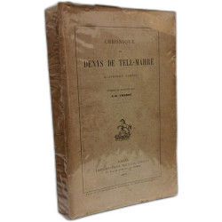 Chronique de Denis de Tell-Mahré quatrième partie