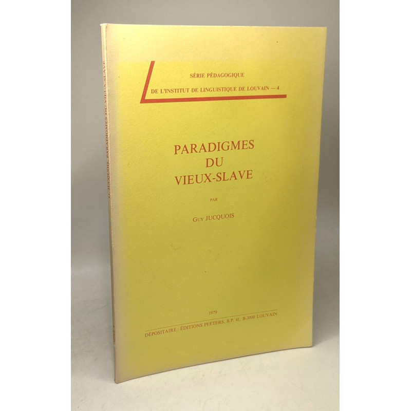 Paradigmes du vieux-slave / série pédagogique de l'institut de...