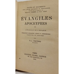 Evangiles Apocryphes. 1: Protévangile de Jacques Pseudo-Matthieu...