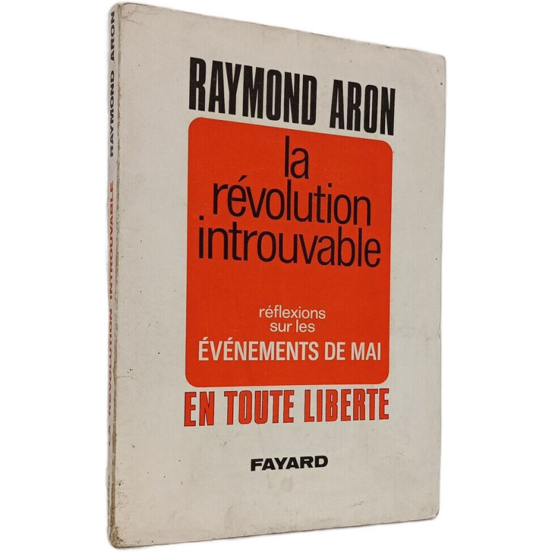 La révolution introuvable : réflexions sur les événements de mai...