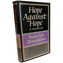 Hope Abandoned: A Memoir (1974) + Hope against hope (1970)