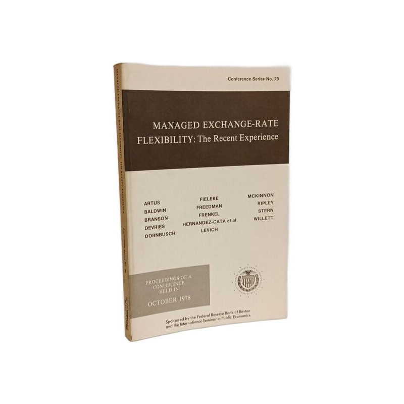 Managed Exchange-Rate Flexibility: The Recent Experience -...
