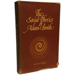 The Social Physics of Adam Smith