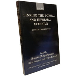 Linking the Formal and Informal Economy: Concepts and Policies...