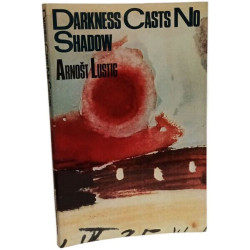 Darkness Casts No Shadow