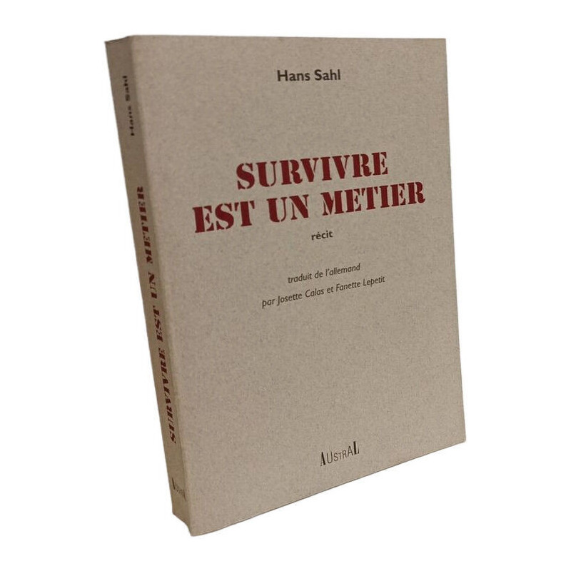 Survivre est un métier: Récit