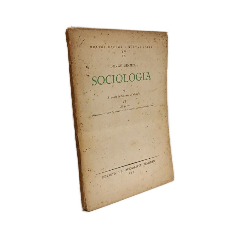 Sociología - VI el cruce de los circulos sociales VII el pobre /...