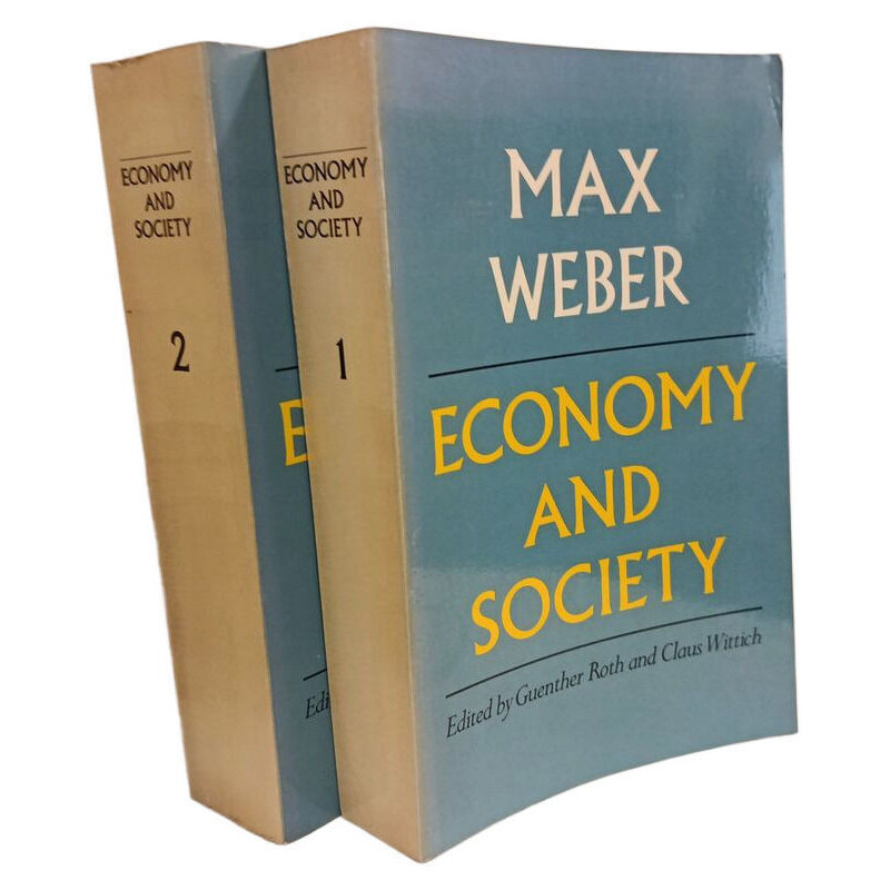 Economy and Society an outline of interpretive sociology