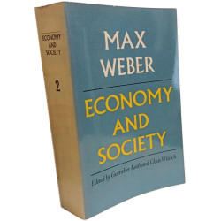 Economy and Society an outline of interpretive sociology