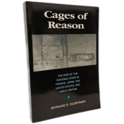 Cages of Reason: The Rise of the Rational State in France Japan...