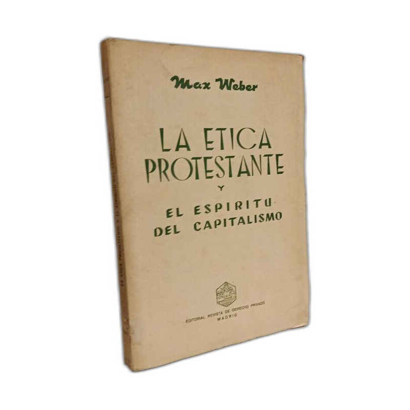 La ética protestante y el espíritu del capitalismo