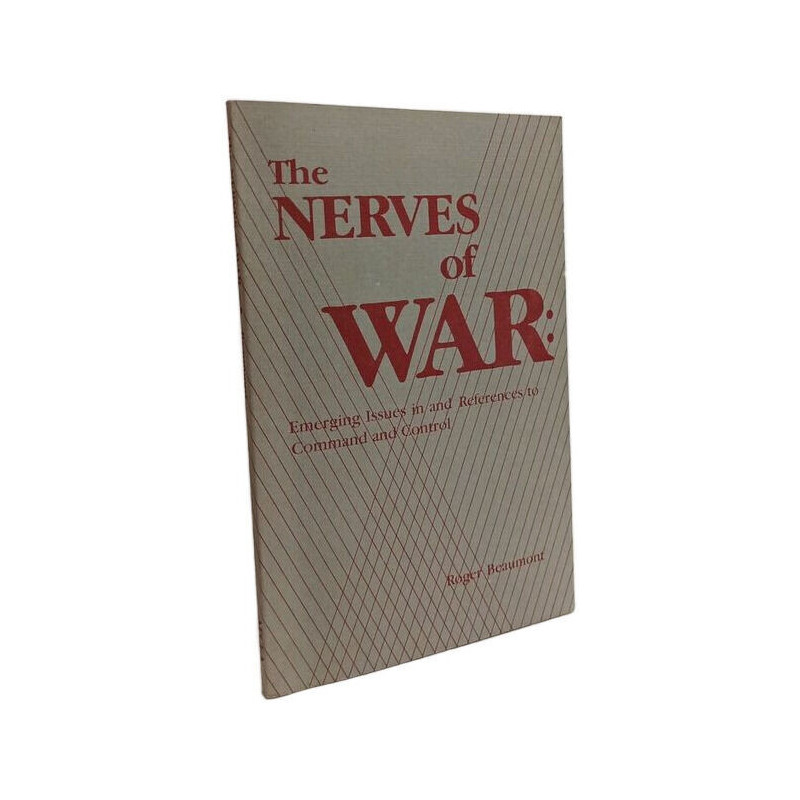 The Nerves of War: Emerging Issues in and References to Command...