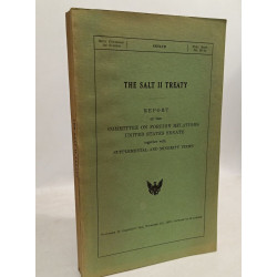 The SALT II Treaty - Hearings before the committee on foreign...