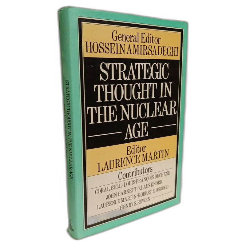 Strategic Thought in the Nuclear Age