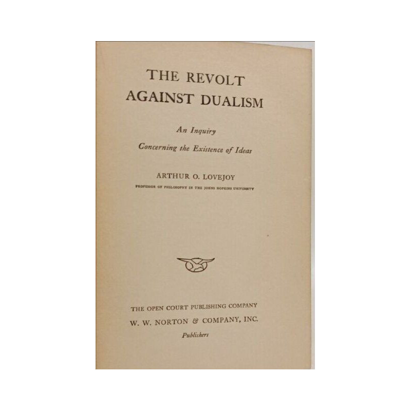 The Revolt Against Dualism