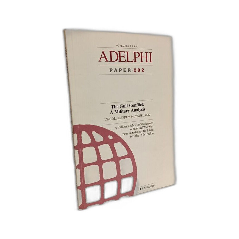 Gulf Conflict: A Military Analysis (Adelphi Papers)