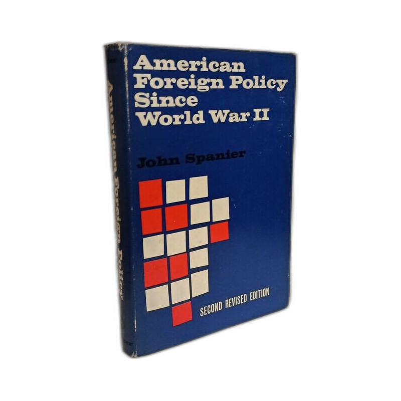 American Foreign Policy Since World War II