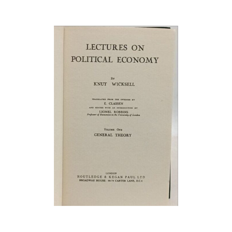 Lectures on Political Economy - VOLUME ONE