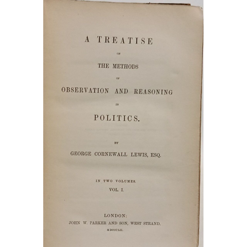 A Treatise on the Methods of Observation and Reasoning in Politics