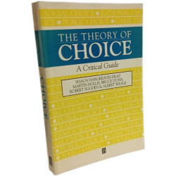 Theory of Choice P: A Critical Guide