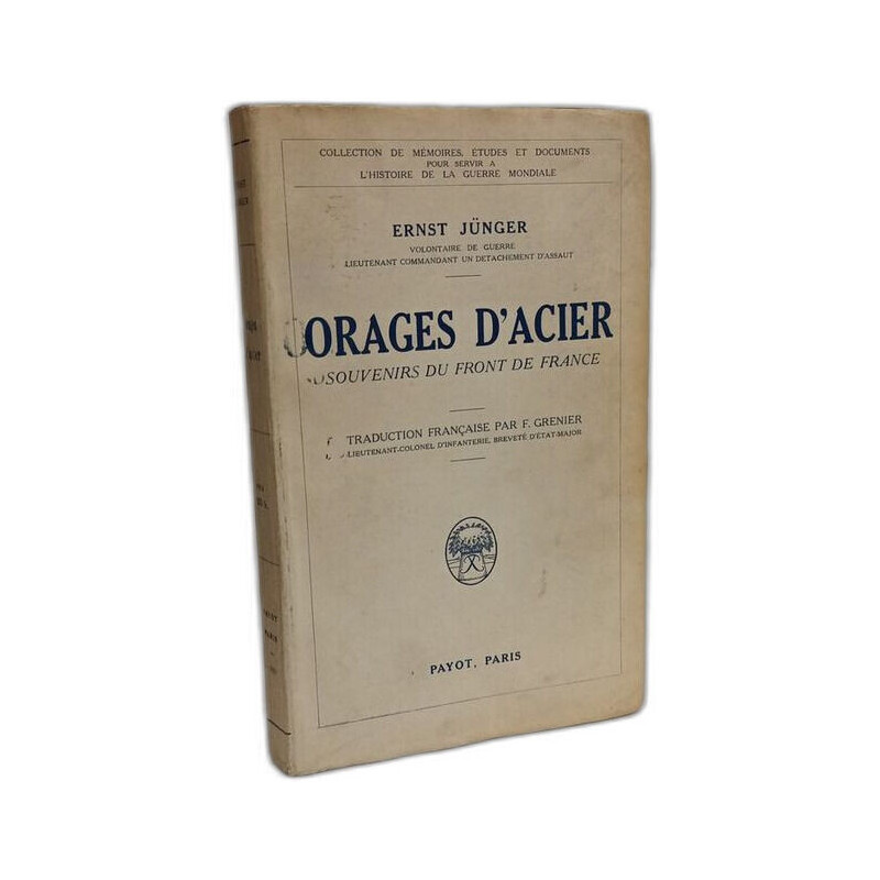 Orages d'acier : souvenirs du front de France