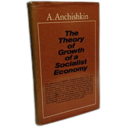 The Theory of Growth of a Socialist Economy