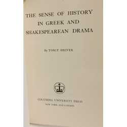 The Sense of History in Greek and Shakespearean Drama