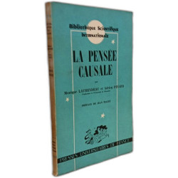 La Pensée causale : étude génétique et expérimentale par Monique...
