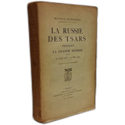 La Russie des Tsars pendant la Grande Guerre - TOME 1 2 3 ---