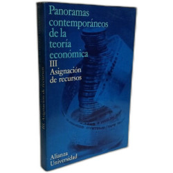 Panoramas contemporáneos de la teoría económica III. Asignación de...