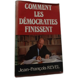 Comment les démocraties finissent
