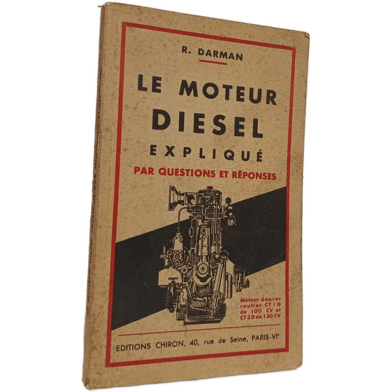 Le moteur Diesel expliqué par questions et réponses