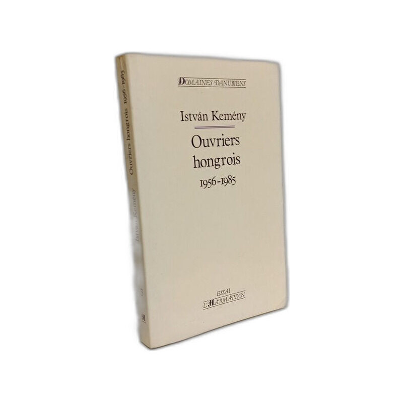 Ouvriers hongrois 1956-1985