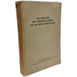 Le procès de József Grósz et de ses complices