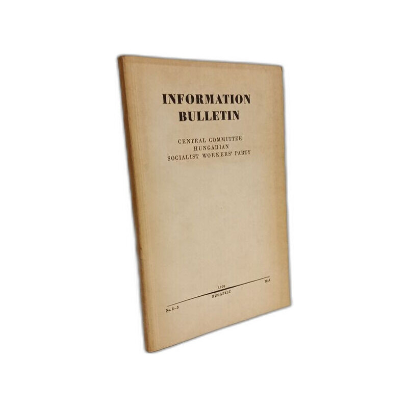 Information Bulletin n°2-3 --- central committee hungarian...