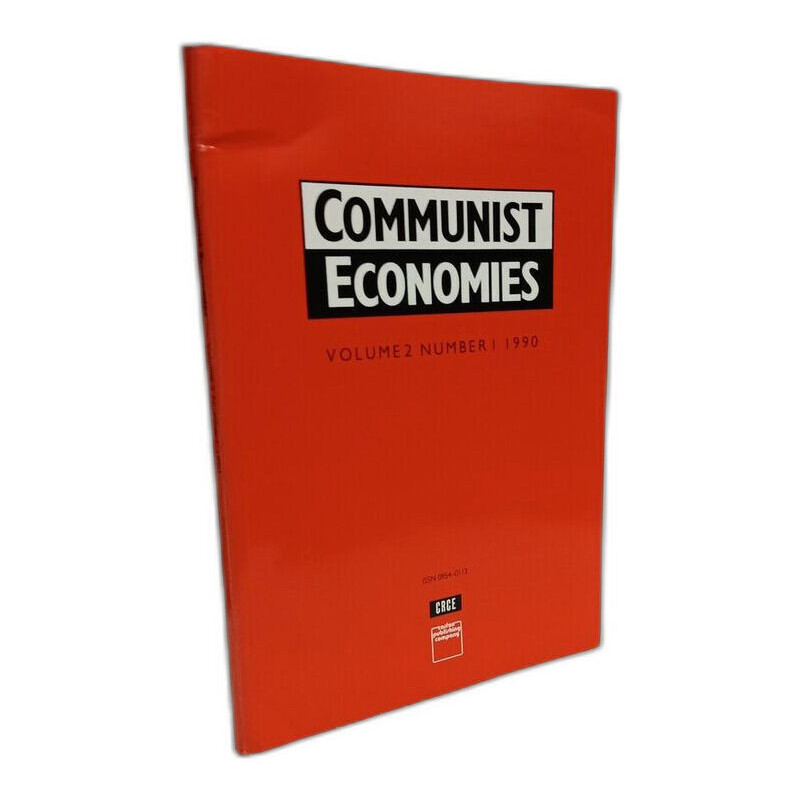 COMMUNIST ECONOMIES - JOURNAL OF THE CENTRE FOR RESEARCH INTO...