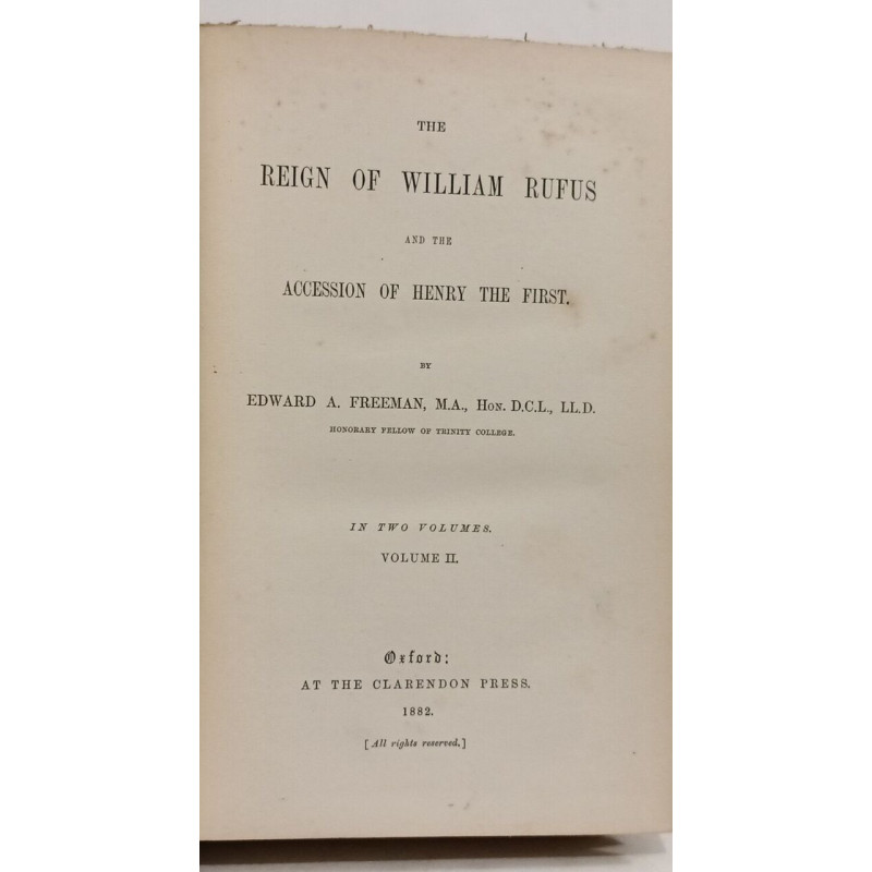 The Reign of William Rufus and the Accession of Henry the First -...