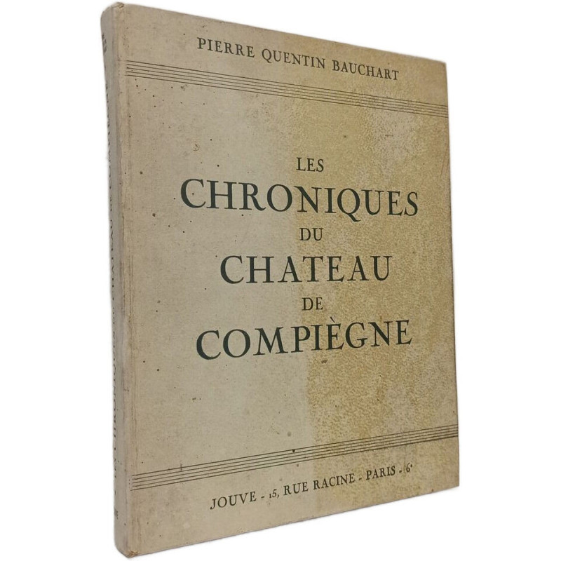 Les chroniques du château de Compiègne