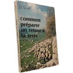 Comment préparer un retour à la terre