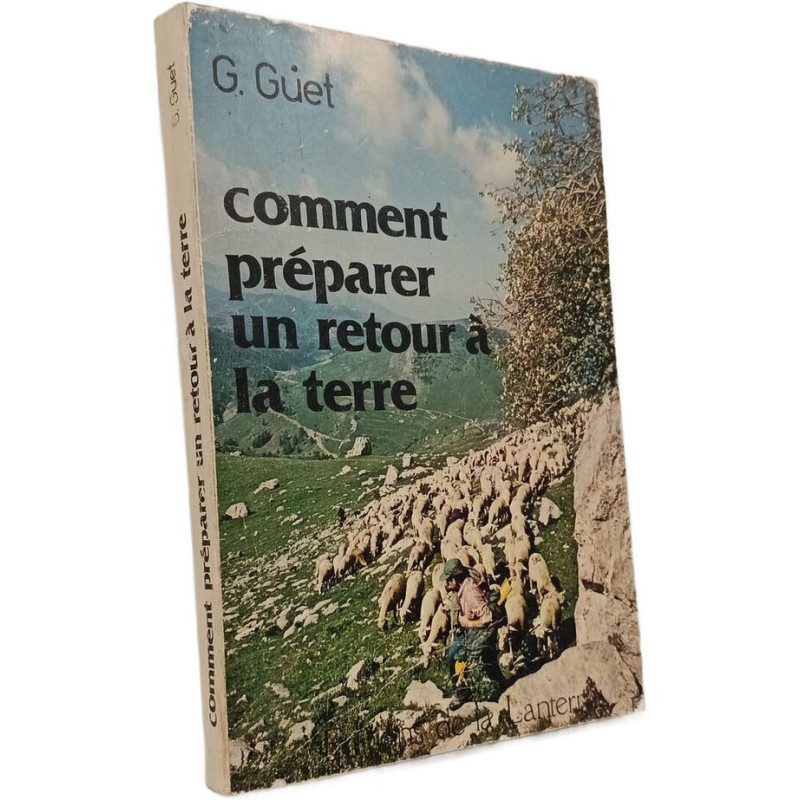 Comment préparer un retour à la terre